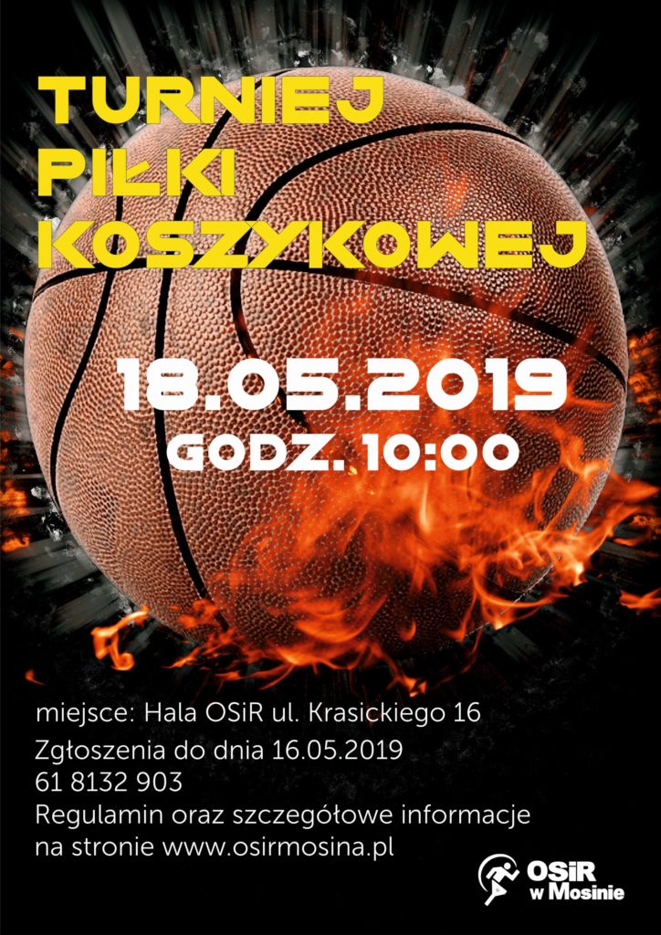 Turniej Piłki Koszykowej - Dni Rzeczpospolitej Mosińskiej 2019
