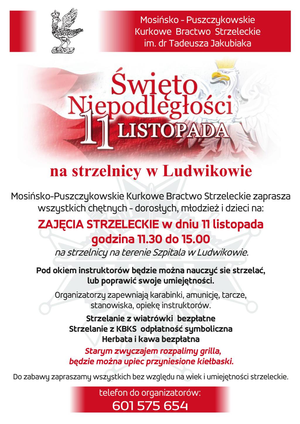 informacje na temat Święta Niepodległości 11 listopada na strzelnicy w Ludwikowie. Tytuł napisany u gódy w kolorze czerwonym na fladze Polski. Pozostały tekst w kolorze czarnym na biały tle.