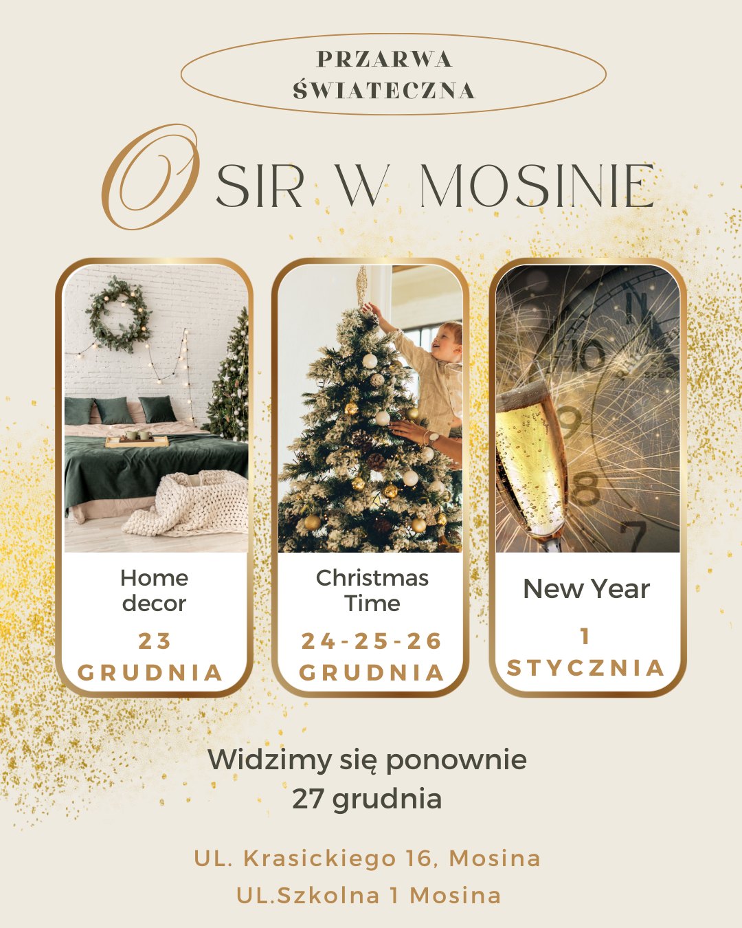 Czarny tekst na złotym tle. Trzy obrazki: dom w świątecznym klimacie, choinka oraz szampan z zegarem.