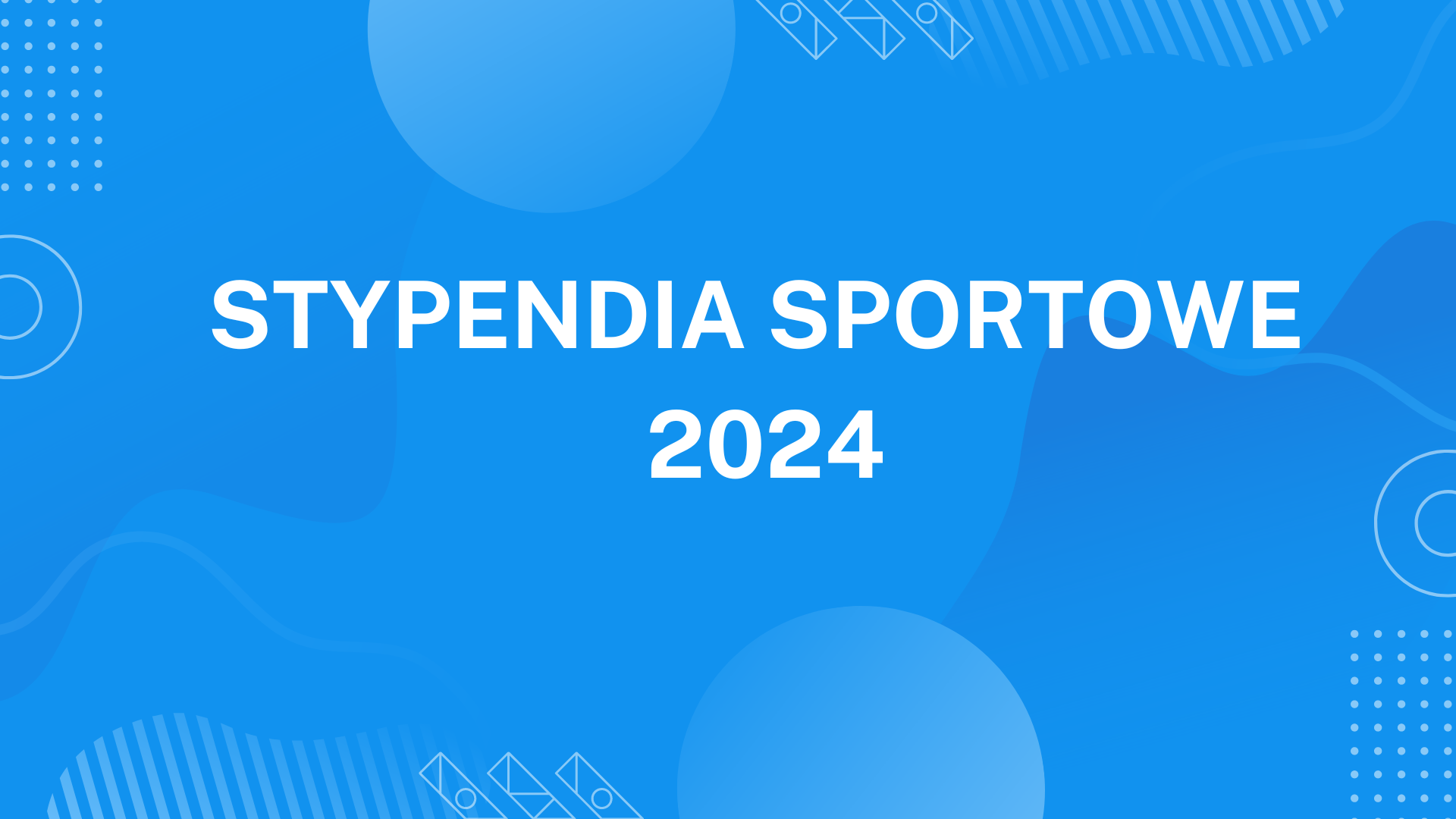 Na błękitnym tle biały napis: stypendia sportowe 2024