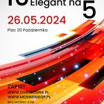 Plakat informujący o 10 edycji biegu pod nazwą Elegant na 5, który odbędzie się w Mosinie w dniu 26 maja 2024 r. Szare tło. Czarne napisy, data w kolorze czerwonym. Kolorowe paski: czerwony, żółty, pomarańczowy, czarny na środku plakatu, układające się w drogę. U dołu logotypy sponsorów.
